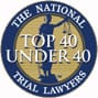 Top 40 Under 40 The National Trial Lawyers