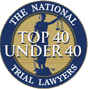 The National Top 40 Under 40 Trial Lawyers
